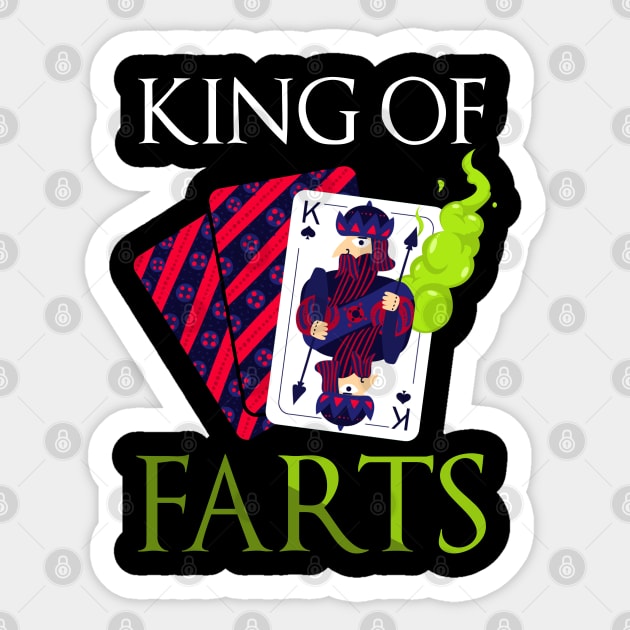 Funny King of Farts Sticker by TeddyTees